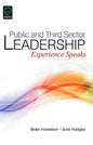 Public and Third Sector Leadership: Experience Speaks - Paperback