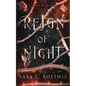 Reign of Night - Paperback