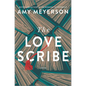 The Love Scribe - Hardcover