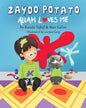 Zaydo Potato: Allah Loves Me: Zaydo Potato - Paperback