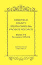 Edgefield County, South Carolina Probate Records, Boxes 4-6, Packages 107-218 - Paperback