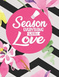 Season Everything With Love: Recipe Book To Write In Your Own Recipes - Paperback