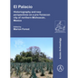 El Palacio: Historiography and New Perspectives on a Pre-Tarascan City of Northern Michoacan, Mexico - Paperback