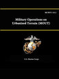 MCWP 3-35.3 - Military Operations on Urbanized Terrain (MOUT) - Paperback