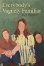 Everybody's Vaguely Familiar - Paperback