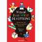 Visual Bible Verse Devotions: 52 Weeks of Memorizing God's Promises - Paperback