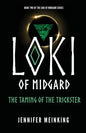 Loki of Midgard: The Taming of the Trickster - Paperback