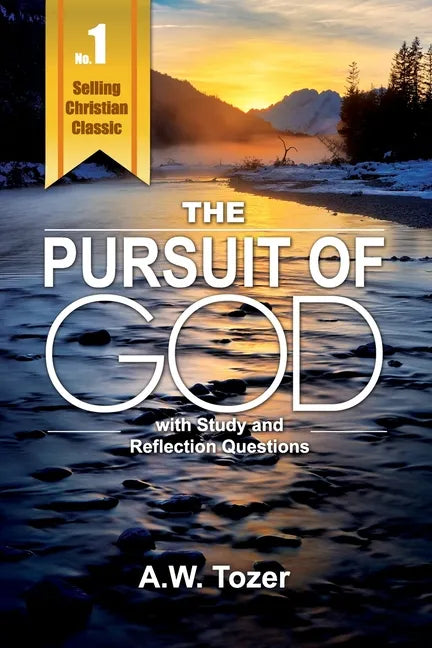 Pursuit of God with Reflection & Study Questions - Paperback