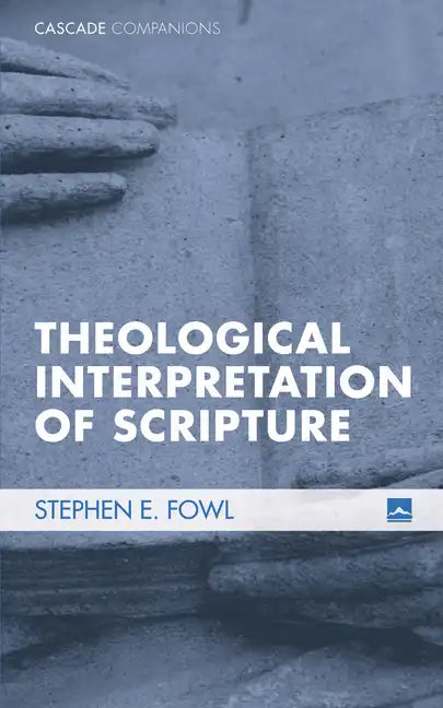 Theological Interpretation of Scripture - Paperback