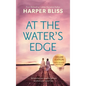 At the Water's Edge - Deluxe Edition - Hardcover