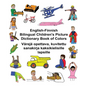 English-Finnish Bilingual Children's Picture Dictionary Book of Colors Värejä opettava, kuvitettu sanakirja kaksikielisille lapsille - Paperback