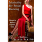 Musicality for Social Dancing: Filling in the Blanks of Argentine Tango - Paperback