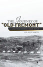 The Journey of Old Fremont, a Revolutionary War Rifle - Paperback