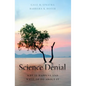 Science Denial: Why It Happens and What to Do about It - Paperback