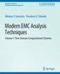 Modern EMC Analysis Techniques Volume I: Time-Domain Computational Schemes - Paperback