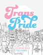 Trans Pride: A Coloring Book - Paperback