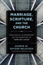 Marriage, Scripture, and the Church - Hardcover
