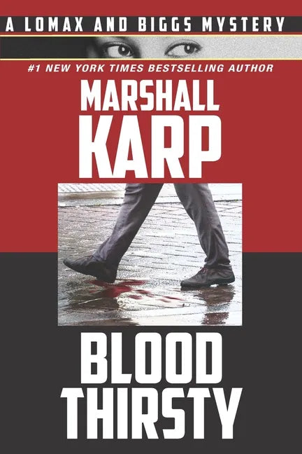 Bloodthirsty: The Hollywood Red Carpet Just Got a Lot Redder - Paperback