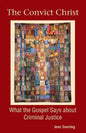 The Convict Christ - Paperback