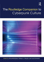 The Routledge Companion to Cyberpunk Culture - Paperback