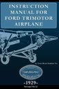 Instruction Manual for Ford Trimotor Airplane - Paperback