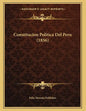 Constitucion Politica Del Peru (1856) - Paperback