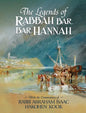 The Legends of Rabbah Bar Bar Hannah with the Commentary of Rabbi Abraham Isaac Hakohen Kook - Hardcover