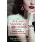 The Last American Heiresses - Paperback