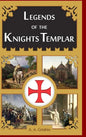Legends of the Knights Templar - Hardcover