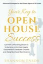 Your Key to Open House Success: Advanced Strategies for Real Estate Agents of All Levels - Paperback