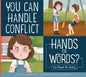 You Can Handle Conflict: Hands or Words?: You Choose the Ending - Library Binding
