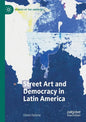 Street Art and Democracy in Latin America - Paperback