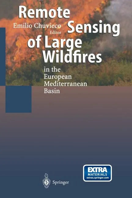 Remote Sensing of Large Wildfires: In the European Mediterranean Basin - Paperback
