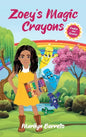 Zoey's Magic Crayons (English-Spanish Edition) - Hardcover