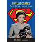 Phyllis Coates: Not Just Lois Lane - Paperback