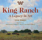 King Ranch: A Legacy in Art Volume 24 - Hardcover