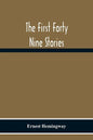 The First Forty Nine Stories - Paperback