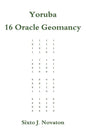 Yoruba 16 Oracle Geomancy - Paperback