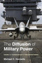 The Diffusion of Military Power: Causes and Consequences for International Politics - Paperback