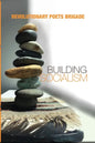 Building Socialism: World Multilingual Poetry from the Revolutionary Poets Brigade - Paperback