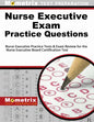 Nurse Executive Exam Practice Questions: Nurse Executive Practice Tests & Exam Review for the Nurse Executive Board Certification Test - Paperback