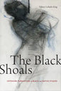 The Black Shoals: Offshore Formations of Black and Native Studies - Paperback