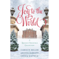 Joy to the World: A Regency Christmas Collection - Paperback