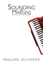 Sounding the Margins: Collected Writings 1992-2009 - Paperback