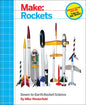 Make: Rockets: Down-To-Earth Rocket Science - Paperback