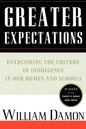 Greater Expectations: Nuturing Children's Natural Moral Growth - Paperback