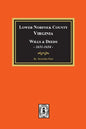 Lower Norfolk County, Virginia Wills and Deeds, 1651-1654 - Paperback