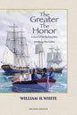 The Greater the Honor: A Novel of the Barbary Wars - Paperback