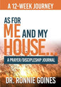 "As For Me & My House..." A Prayer and Discipleship Journal - Paperback