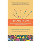 Shake It Up - Hardcover